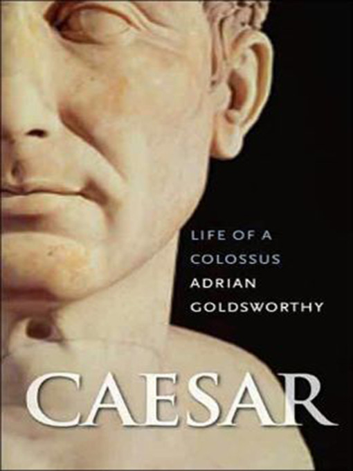 Title details for Caesar by Adrian Goldsworthy - Available